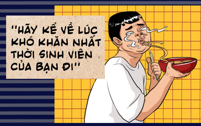 Cuối tháng rồi, hãy ôn lại kỷ niệm bằng cách kể về lúc khó khăn nhất thời sinh viên của bạn đi! Ảnh 2