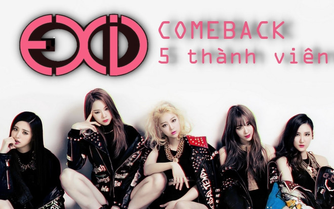 V-LEGGO không cần ngày đêm mong ngóng thêm nữa: EXID xác nhận trở lại, quảng bá tại Hàn đủ 5 thành viên Ảnh 2