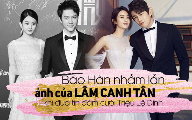 Đưa tin Phùng Thiệu Phong - Triệu Lệ Dĩnh kết hôn, báo Hàn đưa nhầm hình Lâm Canh Tân thay cho 'chú rể' Ảnh 2
