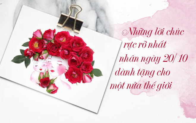 Những lời chúc rực rỡ nhất nhân ngày 20/10 dành cho một nửa thế giới Ảnh 2