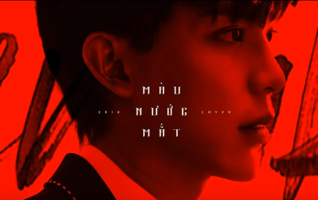 Nghe ngay 'Màu nước mắt' version ERIK khiến Nguyễn Trần Trung Quân phải thốt lên: 'Ai hát mà hay thế?' Ảnh 2