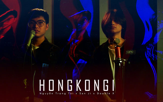 Click nghe ngay Hongkong1 phiên bản Chill cùng đoạn nhạc bổ sung lần đầu xuất hiện Ảnh 2
