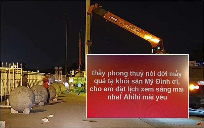 500 anh em thi nhau 'réo tên' thầy phong thủy di chuyển 40 quả bóng bê tông ở SVĐ Mỹ Đình để nhờ phá 'dớp ế thâm niên' Ảnh 2