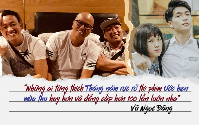 Chỉ mới xem bản nháp, đạo diễn Vũ Ngọc Đãng đã khen phim mới của Dũng 'khùng': Hay và đẳng cấp hơn 'Tháng năm rực rỡ' 100 lần Ảnh 2