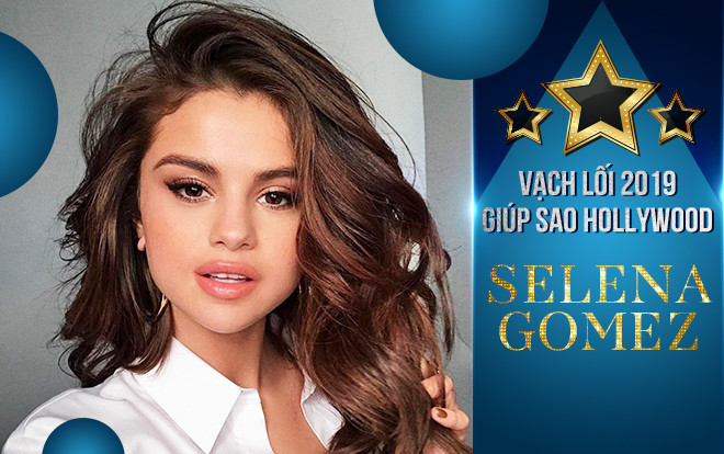 Vạch lối sao Hollywood trong năm 2019: Nhân vật số 10 - Selena Gomez! Ảnh 2