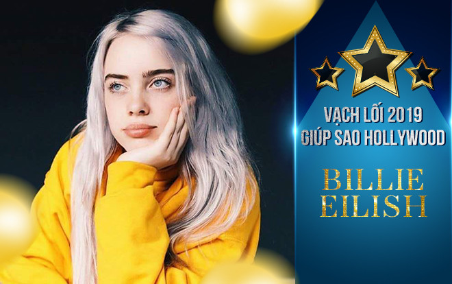 Vạch lối sao Hollywood trong năm 2019: Nhân vật số 9 - Billie Eilish Ảnh 2