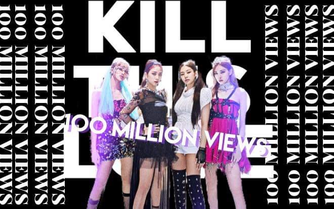 'Kill This Love' (BlackPink) - MV chạm mốc 100 triệu lượt xem nhanh nhất thế giới, thời gian đạt được là… Ảnh 2