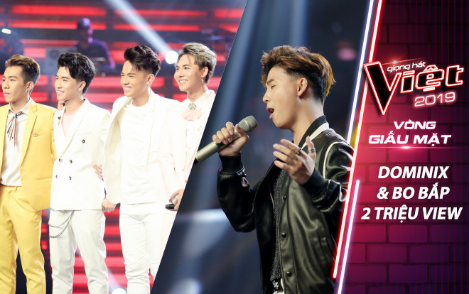 Tiết mục Giấu mặt The Voice 2019 của DOMINIX và Bo Bắp tiếp tục 'gây bão' trên Youtube cán mốc hơn 2 triệu view Ảnh 2