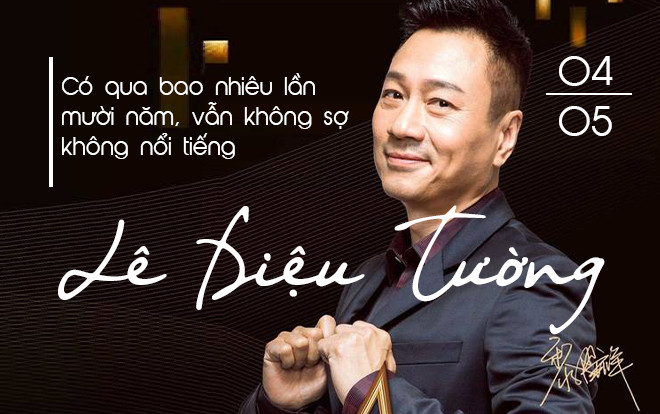 Có qua bao nhiêu lần mười năm, Lê Diệu Tường vẫn không sợ không nổi tiếng Ảnh 2