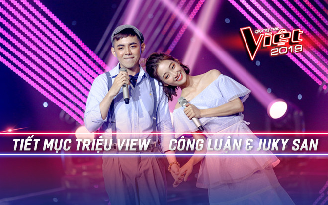 Khúc hát thanh xuân của Juky San - Công Luận đạt triệu view, liệu cả 2 sẽ bước vào Đo ván như thế nào? Ảnh 2