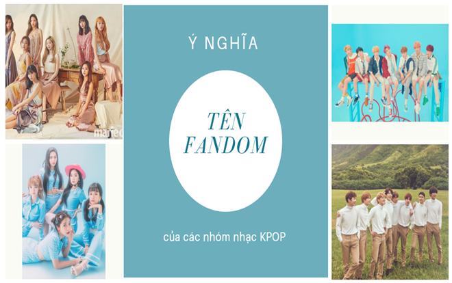 Tên gọi của các fandom Kpop được hình thành thế nào? Ảnh 2