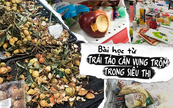 Trái táo cắn trộm, nhành vải ăn trụi cuống trong siêu thị… và bài học từ thói ích kỷ Ảnh 2
