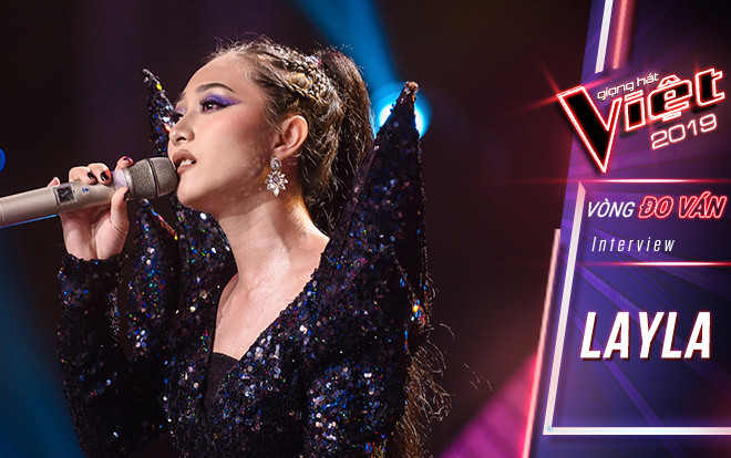 The Voice 2019: LAYLA nói gì về 'đối thủ' Lâm Bảo Ngọc và HLV siêu khó tính Hồ Hoài Anh? Ảnh 2
