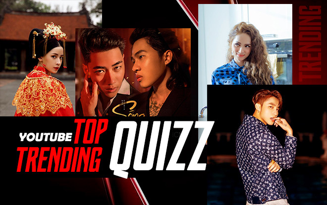 Thử thách: Bạn có phải là người 'biết tuốt' về các MV từng đạt top 1 trending Youtube Việt Nam? Ảnh 2