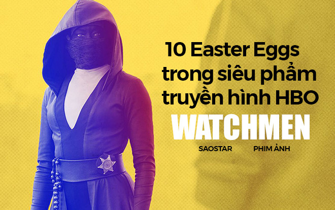 Fan cứng Watchmen nhìn phát biết ngay 10 Easter Eggs trong siêu phẩm truyền hình HBO Ảnh 2