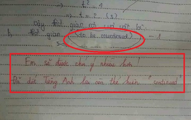 Cả gan điền cụm 'to be coninued' vào bài kiểm tra Lý, nam sinh ngay lập tức nhận kết đắng với lời phê cực phũ phàng của giáo viên Ảnh 2