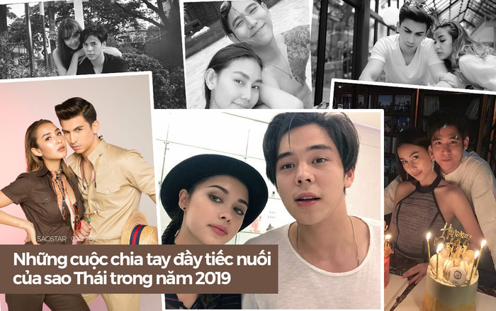 Những cuộc chia tay đầy tiếc nuối của sao Thái trong năm 2019: Tưởng là mãi mãi nhưng thực ra chỉ là đã từng! Ảnh 2