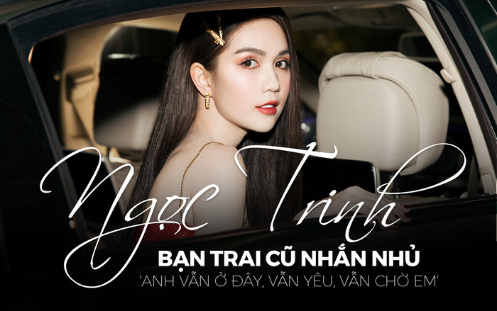 Hậu chia tay, bạn trai cũ gửi lời nhắn nhủ Ngọc Trinh: 'Anh vẫn ở đây, vẫn yêu, vẫn chờ em' Ảnh 2