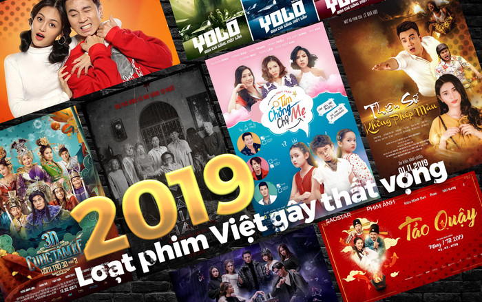 9 phim gây thất vọng nhất trên màn ảnh Việt trong năm 2019 Ảnh 2