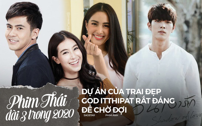 3 phim truyền hình mới của TV3 Thái Lan lên sóng tháng 1/2020: Dự án của trai đẹp God Itthipat rất đáng để chờ đợi Ảnh 2