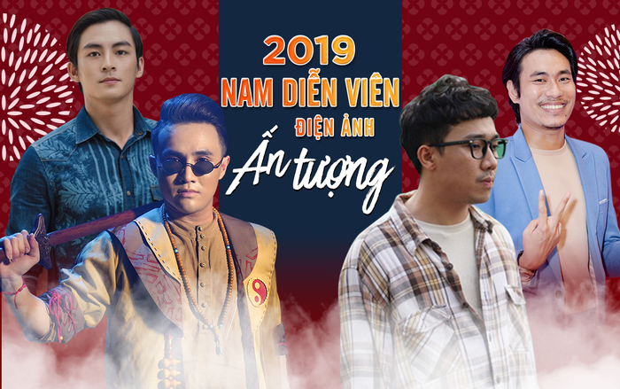 6 nam diễn viên ấn tượng màn ảnh rộng Việt 2019: Từ 'ông hoàng phòng vé' Trấn Thành đến 'chàng thơ' Lãnh Thanh - Trần Nghĩa Ảnh 2