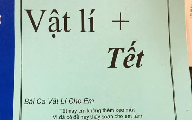 Sợ học sinh chán nản bài tập Tết, thầy giáo Vật lí sáng tác hẳn bài hát cổ vũ tinh thần học trò Ảnh 2
