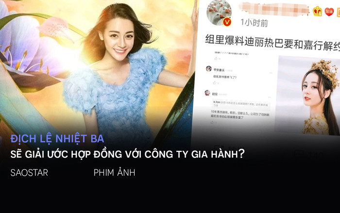 Địch Lệ Nhiệt Ba sẽ giải ước hợp đồng với công ty Gia Hành? Ảnh 2