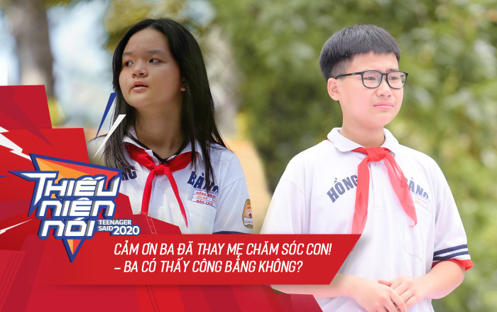 Tập 2 Thiếu niên nói 2020: Con trai 'đòi công bằng' cho những ông bố đơn thân - 'Ba đã thay mẹ làm tất cả' Ảnh 2