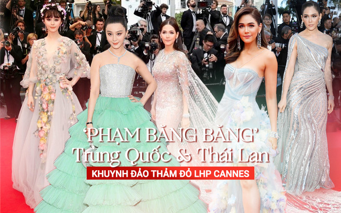 Phạm Băng Băng và Chompoo Araya bao lần khuynh đảo thảm đỏ Cannes khiến báo chí tốn giấy mực Ảnh 2