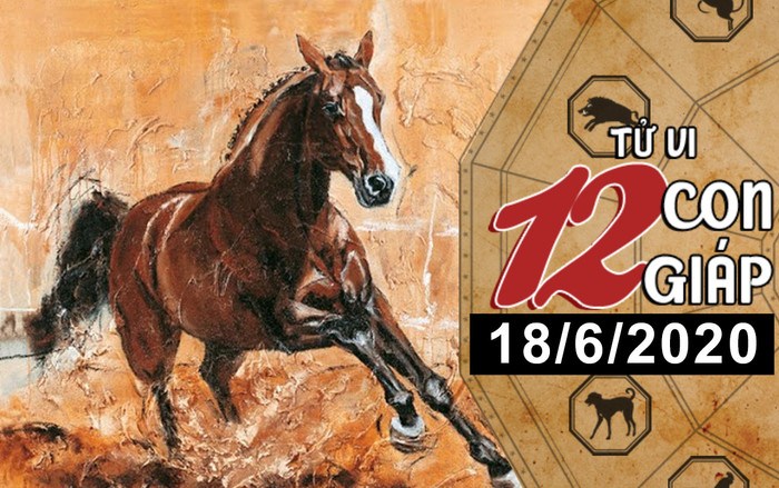 Tử vi thứ 5 ngày 18/6/2020 của 12 con giáp: Thìn gặp nhiều rắc rối, Ngọ thu nhập suy giảm Ảnh 2