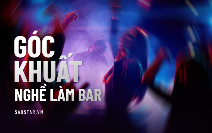 Sinh viên làm bar tiết lộ góc khuất ngành nightlife: 1 phút sai lầm cũng khiến bạn trả giá đắt! Ảnh 2