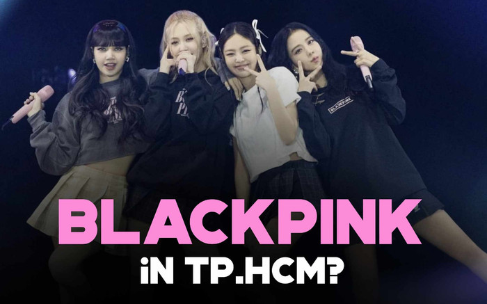 Tin hành lang: BLACKPINK không chỉ tổ chức concert ở Hà Nội, TP.HCM cũng đã được 'đặt lịch'? Ảnh 2