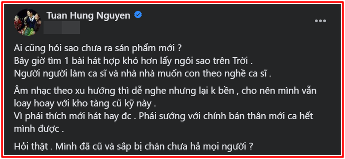 Tuấn Hưng tâm trạng nói về việc ra mắt sản phẩm âm nhạc mới: 'Mình đã cũ và sắp bị chán chưa'? Ảnh 1