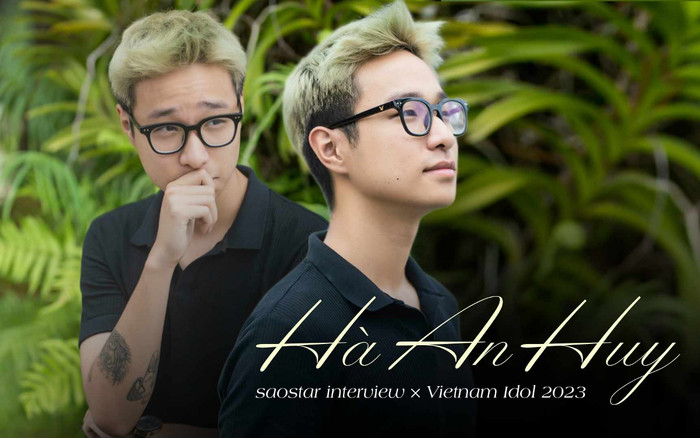 Hà An Huy x Vietnam Idol: Âm nhạc của tôi như một con kiến, rất bé trong tập thể Ảnh 2
