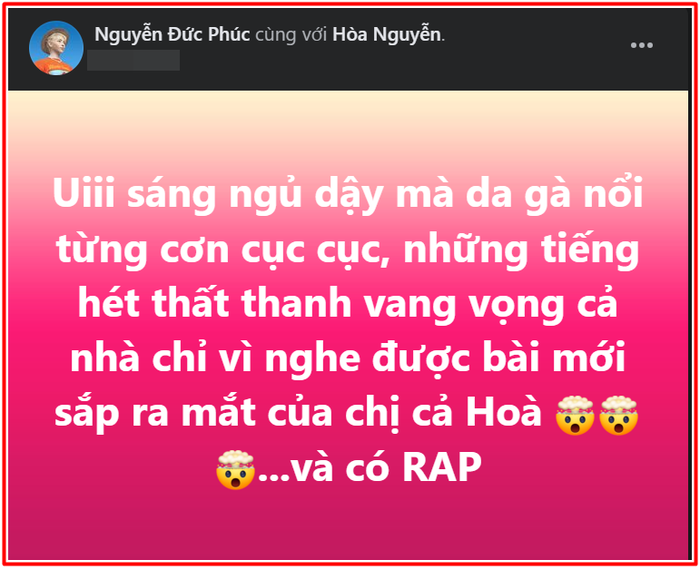 Đức Phúc hé lộ về ca khúc sắp ra mắt của Hòa Minzy: 'Nổi da gà từng cơn' Ảnh 2