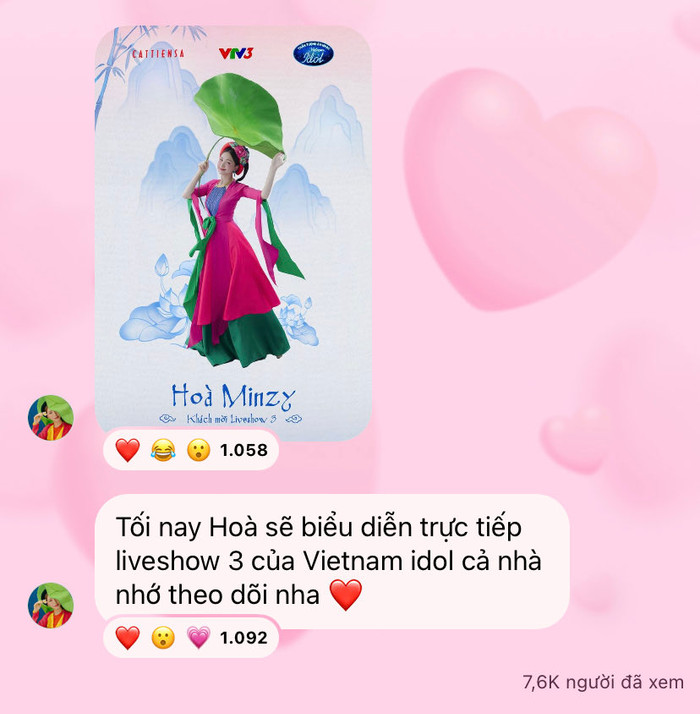 Trong kênh chat riêng dành cho người hâm mộ trên nền tảng Instargram, Hòa Minzy đã nhắn nhủ đến fan: 'Tối nay Hòa sẽ biểu diễn trực tiếp liveshow 3 của Vietnam Idol, cả nhà nhớ theo dõi nha'