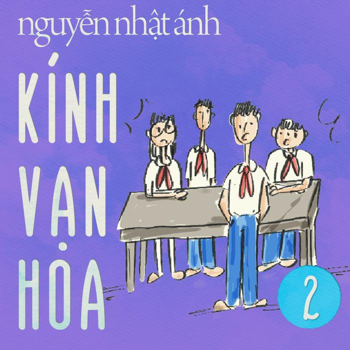 Kính Vạn Hoa của Nguyễn Nhật Ánh được chuyển thể thành phim điện ảnh, liệu có bùng nổ như Mắt Biếc? Ảnh 2