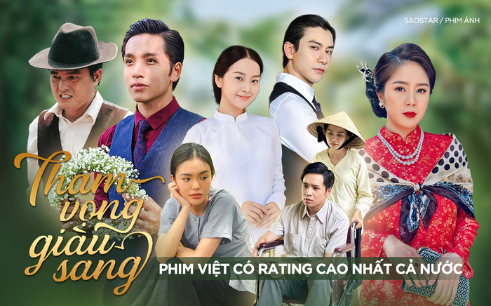 Giải mã sức hút Tham Vọng Giàu Sang - phim truyền hình Việt có rating cao nhất cả nước Ảnh 2