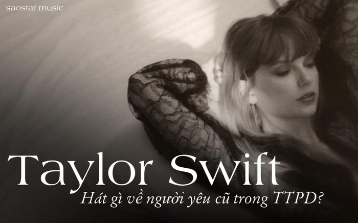 Taylor Swift hát gì về người yêu cũ trong 'The Tortured Poets Department'? Ảnh 2