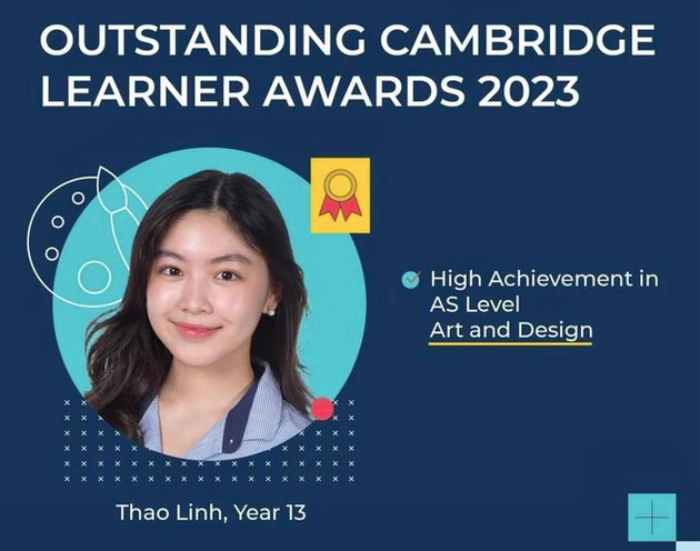 Lọ Lem từng nhận giải thưởng Thành tích Xuất sắc Cambridge được trao bởi Tổ chức Giáo dục Cambridge Assessment International Education, vinh danh thành tích vượt trội của các học sinh tham gia những kỳ thi Cambridge từ hơn 40 quốc gia trên toàn cầu.