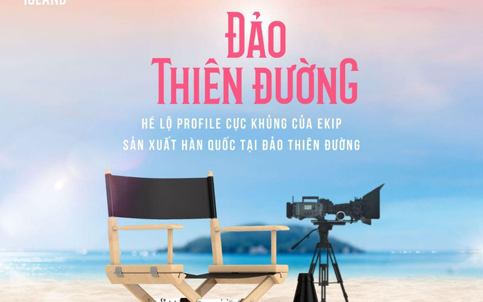 Đảo Thiên Đường hé lộ profile cực khủng của ekip sản xuất Hàn Quốc: Siêu phẩm hẹn hò 2024 là đây! Ảnh 2