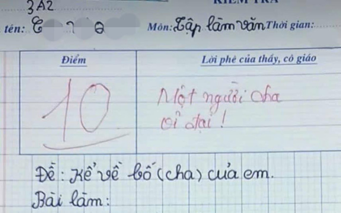 Bài văn tả về bố của học trò lớp 3 nhận điểm 10, thầy giáo viết lời phê đầy xúc động Ảnh 2