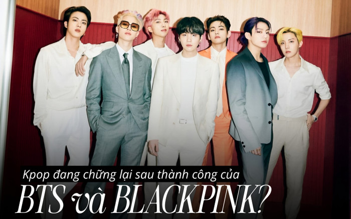Kpop đang chững lại sau thành công của BTS và BLACKPINK? Ảnh 2