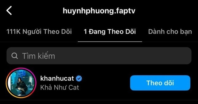 Huỳnh Phương chỉ theo dõi một mình Khả Như trên mạng xã hội. (Ảnh chụp màn hình)