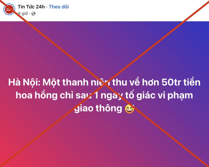 Công an thành phố Hà Nội khẳng định thông tin 'thanh niên thu về 50 triệu đồng chỉ sau 1 ngày tố giác vi phạm giao thông' là không chính xác.