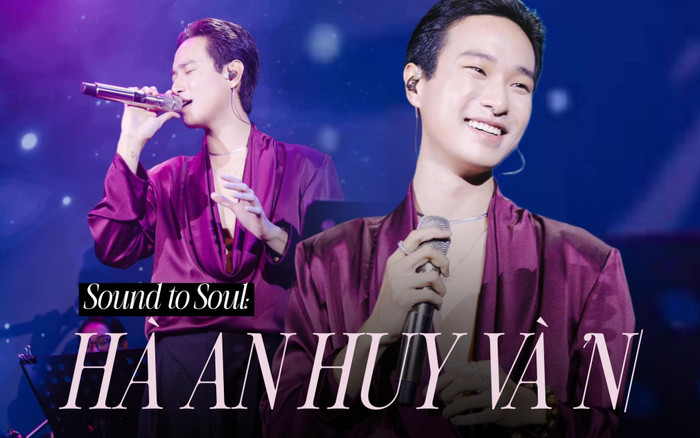 Sound to Soul: Hà An Huy 'ung dung' trong sự mạo hiểm Ảnh 2