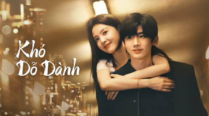 Bộ phim truyền hình Khó Dỗ Dành.