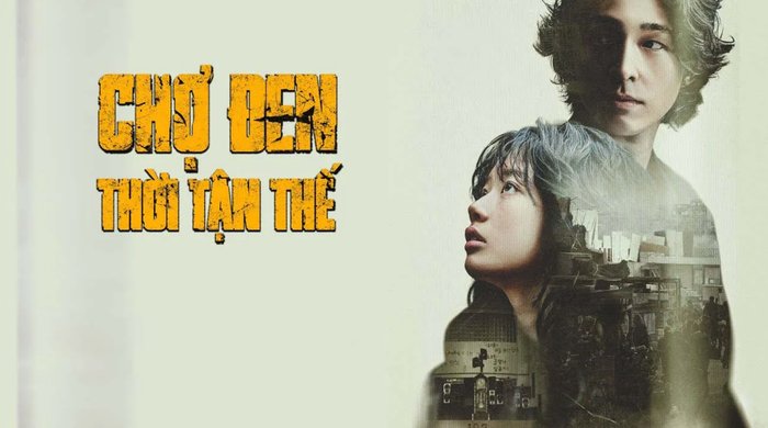 Bộ phim Hàn Quốc Chợ Đen Thời Tận Thế.