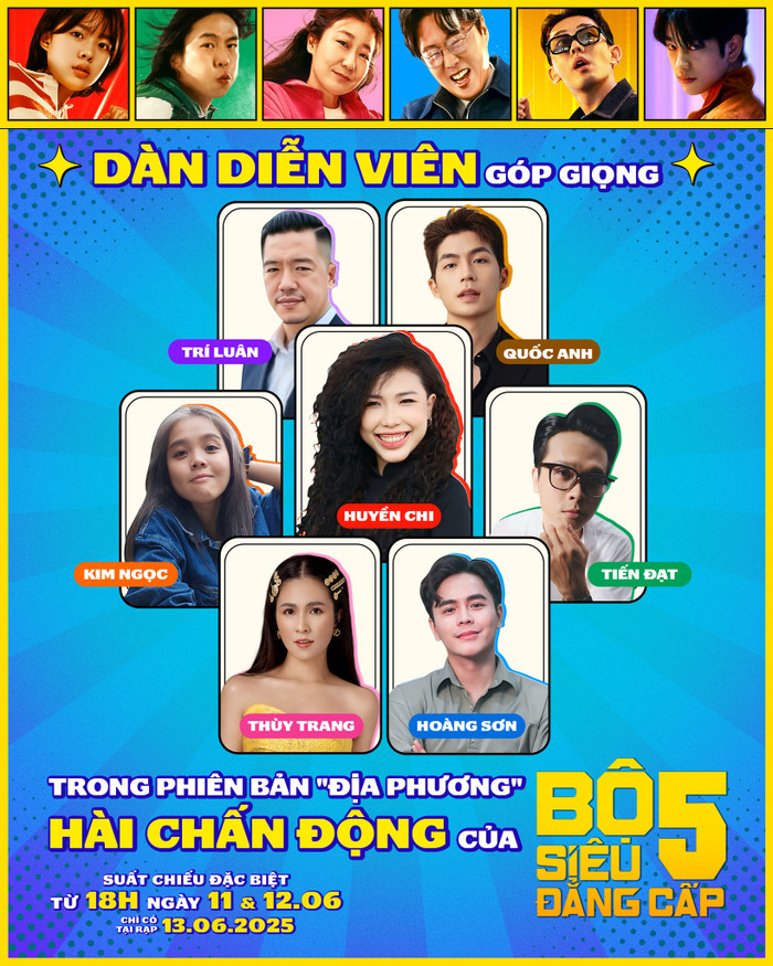 Dàn diễn viên lồng tiếng cho tác phẩm Bộ 5 Siêu Đẳng Cấp được hẳn một poster riêng 