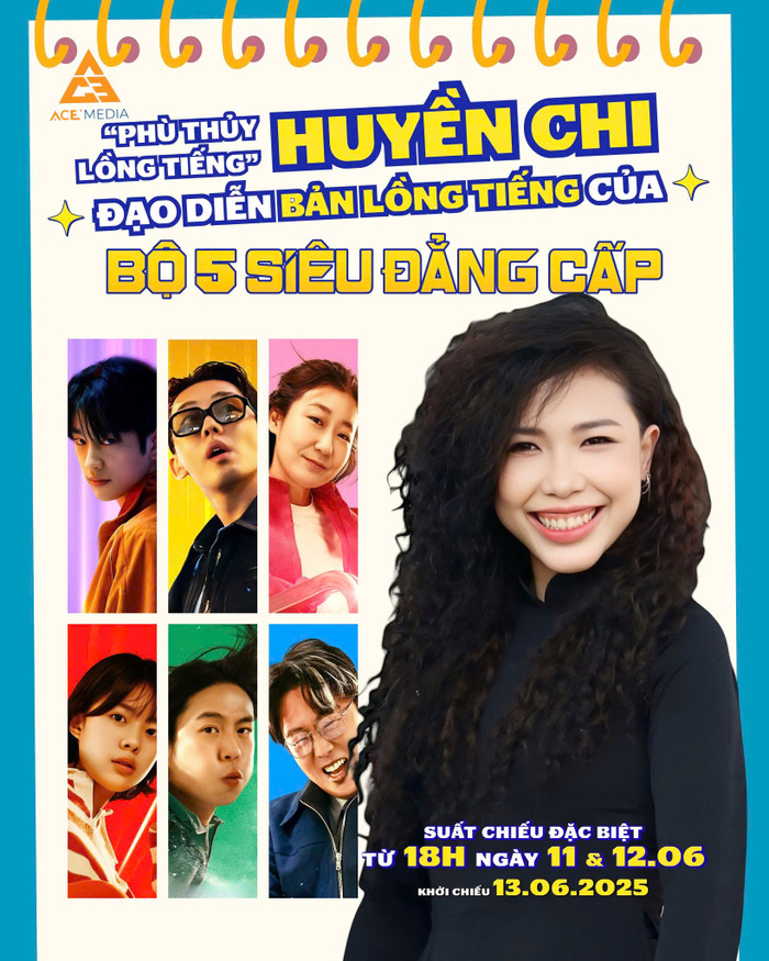 Huyền Chi - người đứng sau sự thành công của các nhân vật Hwang Jung Eum, Luffy - sẽ đảm nhiệm vai trò đạo diễn lồng tiếng cho dự án Bộ 5 Siêu Đẳng Cấp